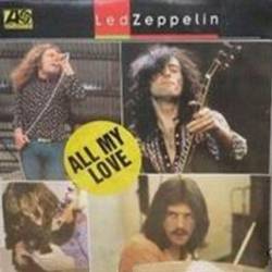 Led Zeppelin : All My Love - Hot Dog